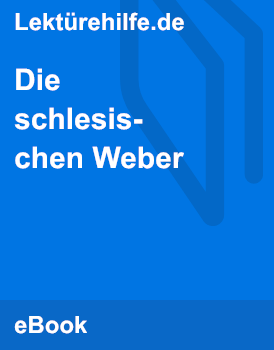 Die schlesischen Weber | Analyse und Interpretation | Lektürehilfe.de